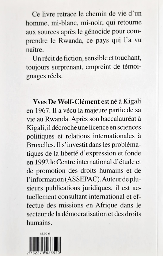 Rwanda. Deux Sangs, une vie — 4ᵉ de couverture